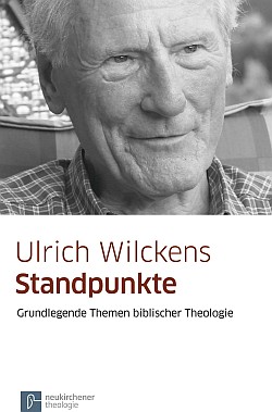 Ulrich Wilckens: Standpunkte     © nvg-medien.de
